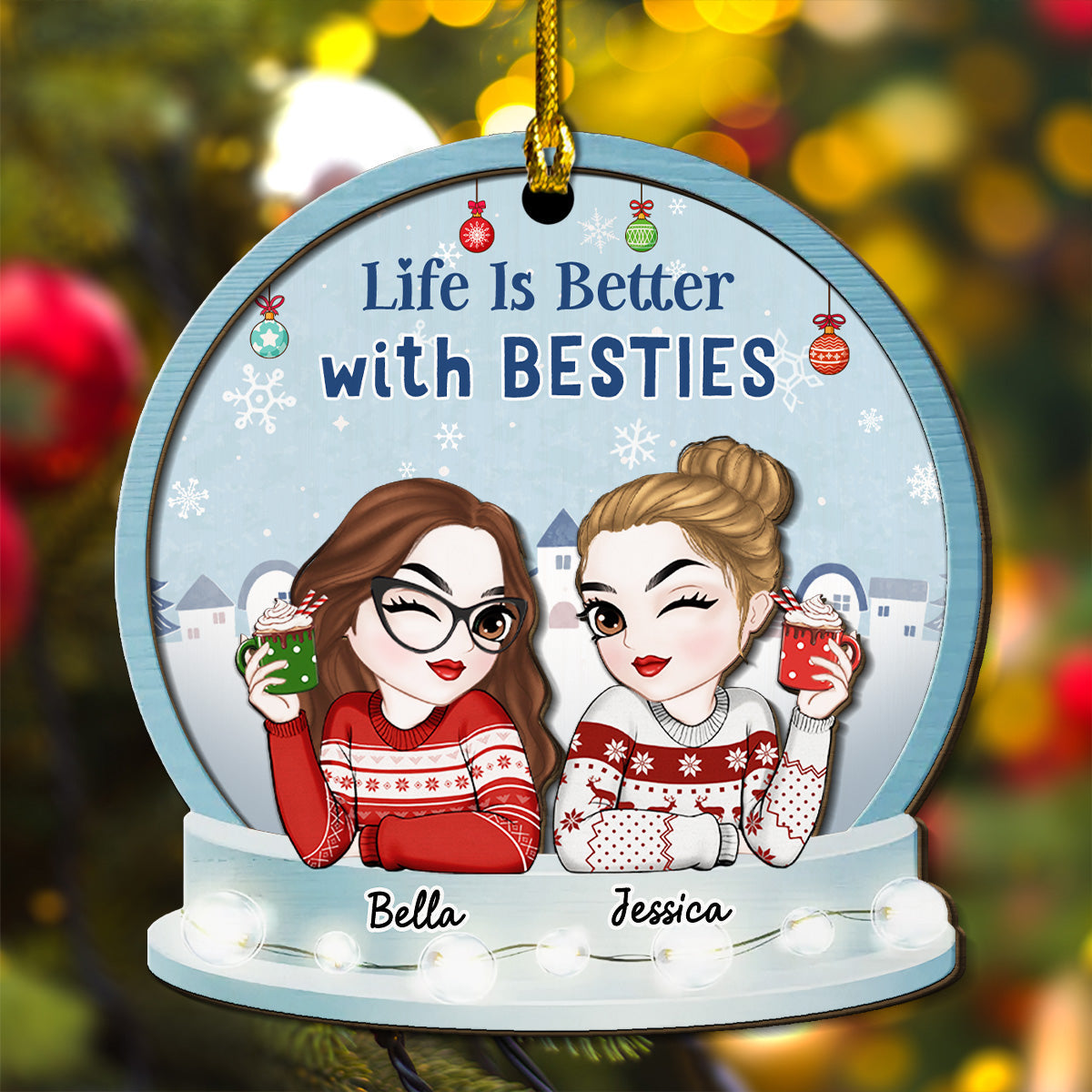 Life Is Better With Besties - Personalized Custom 2-Layered Wood Ornament