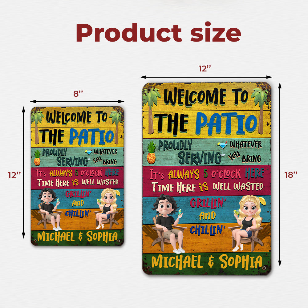 Welcome To The Patio - Personalized Custom Metal Sign