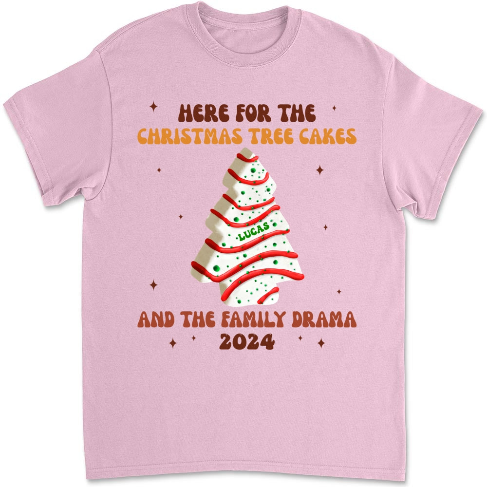 Christmas Tree Cakes And Family Drama - Personalized Custom Shirt
