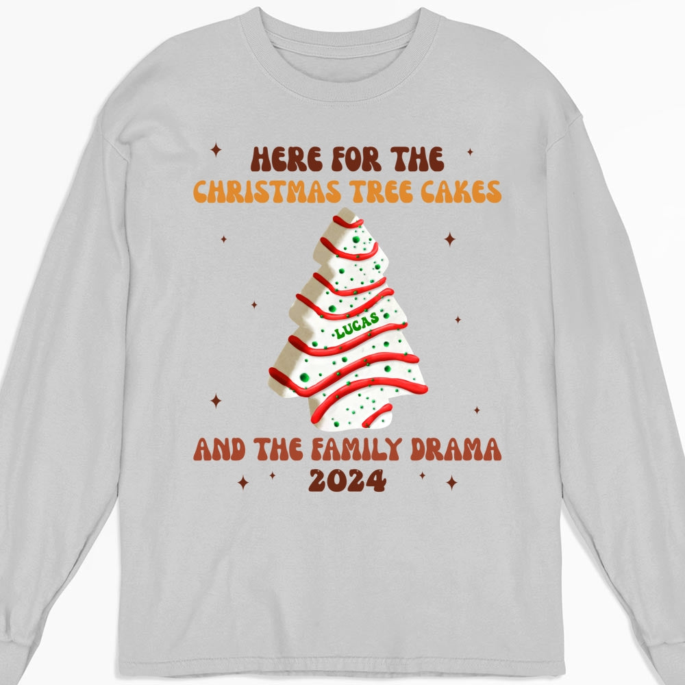 Christmas Tree Cakes And Family Drama - Personalized Custom Shirt