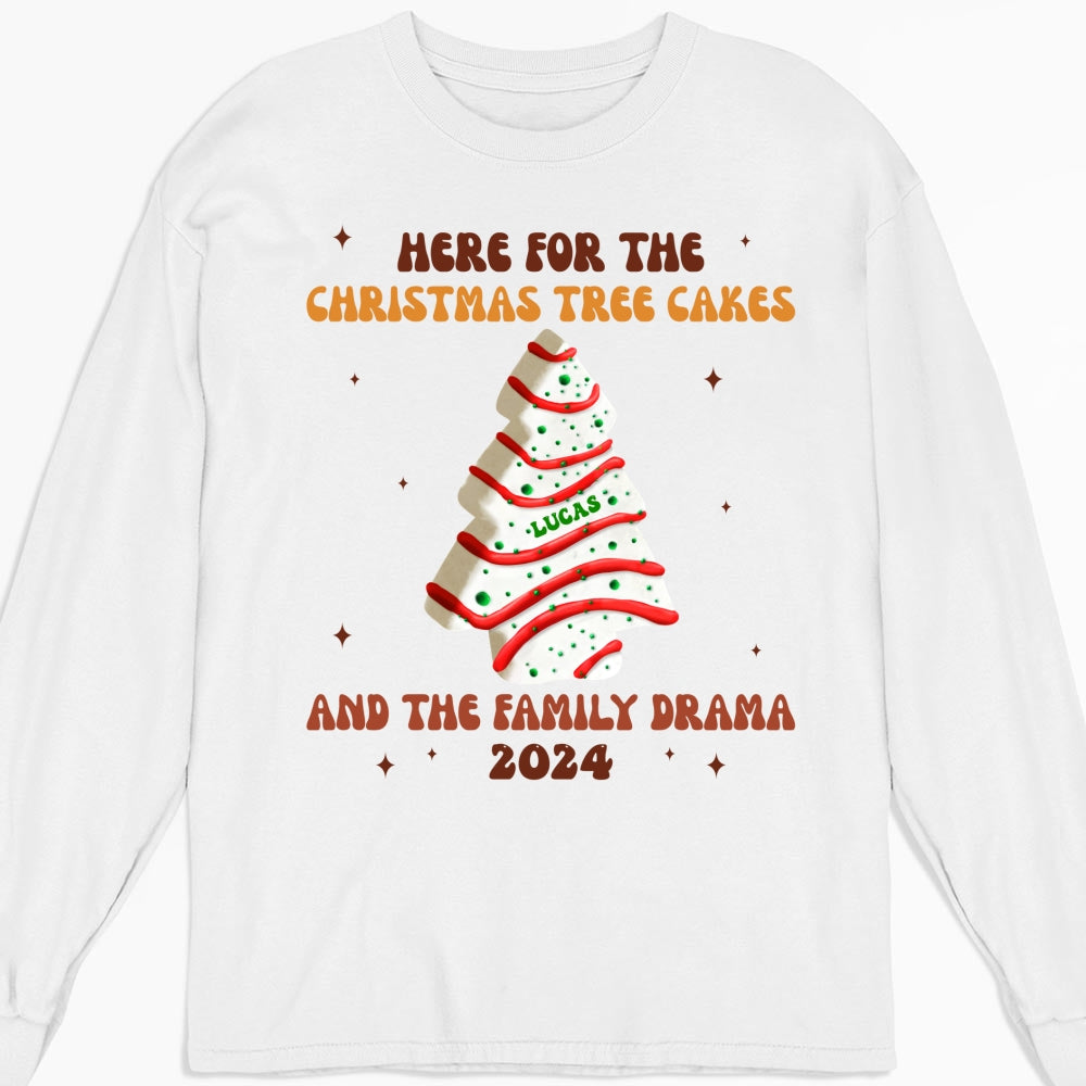 Christmas Tree Cakes And Family Drama - Personalized Custom Shirt