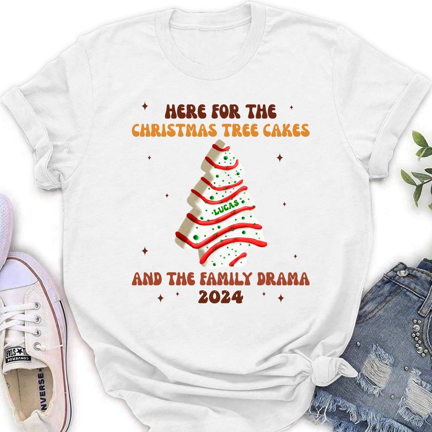 Christmas Tree Cakes And Family Drama - Personalized Custom Shirt