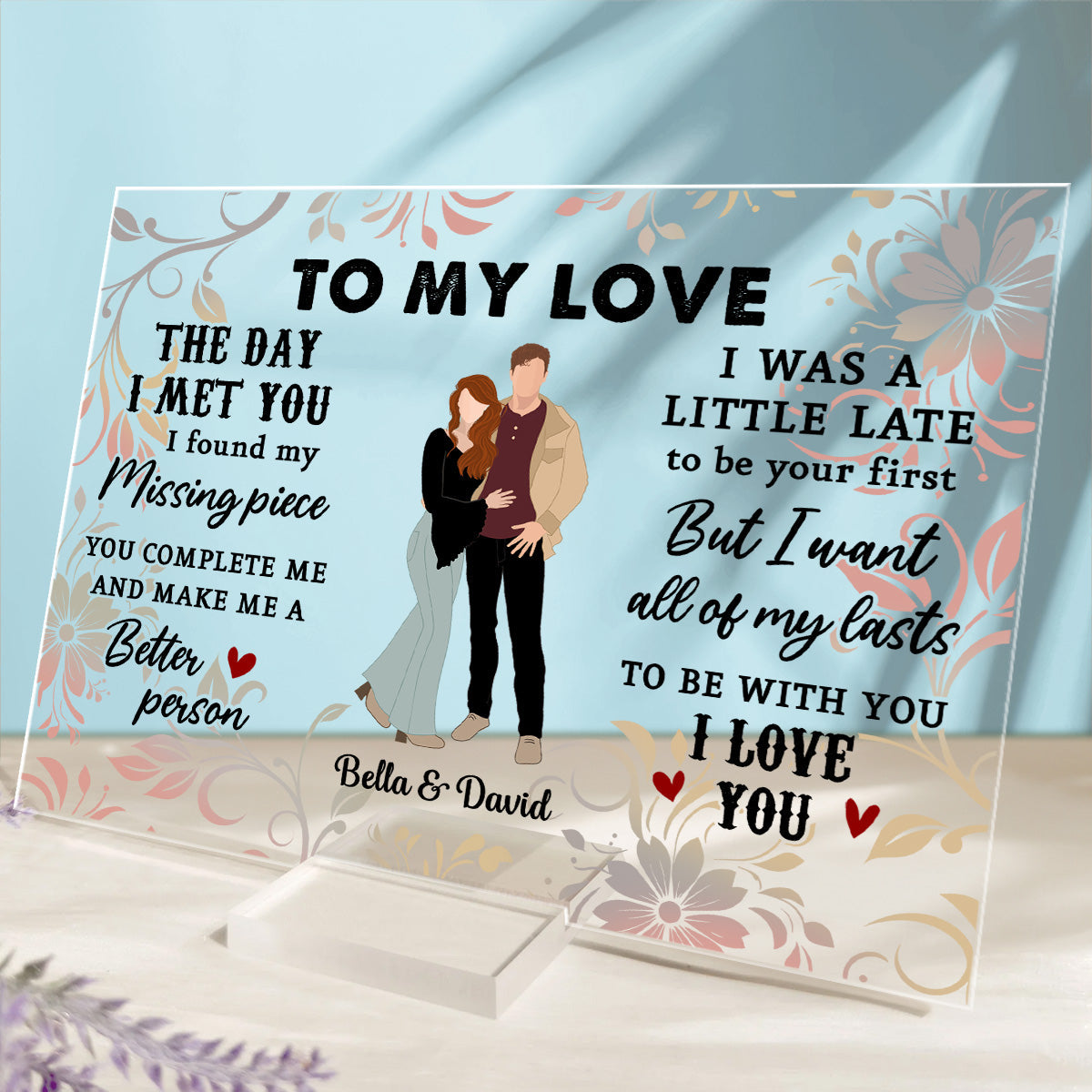 You Are My Only Love - Personalized Custom Acrylic Plaque With Base