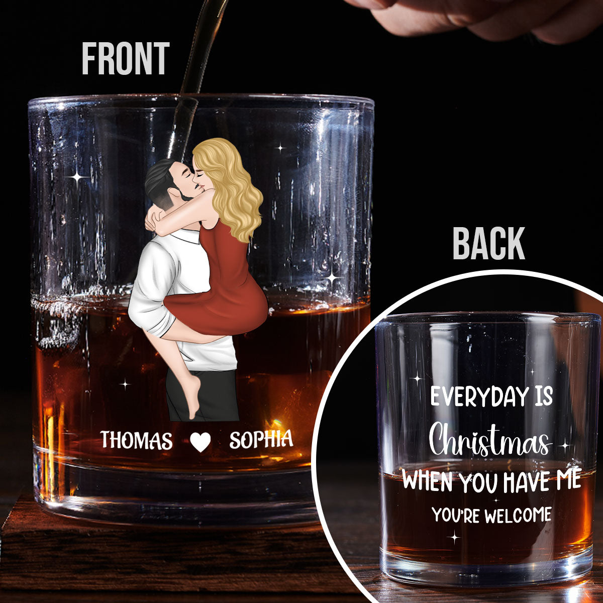 You Have Me - Personalized Custom Whiskey Glass