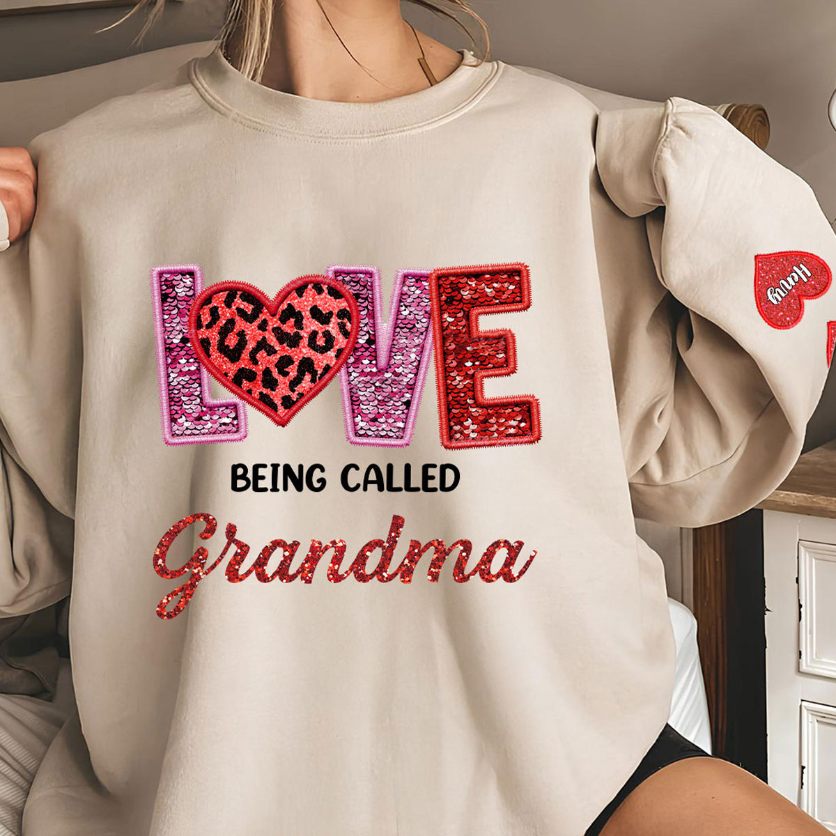 Love Being Called Grandma - Personalized Custom Sweatshirt