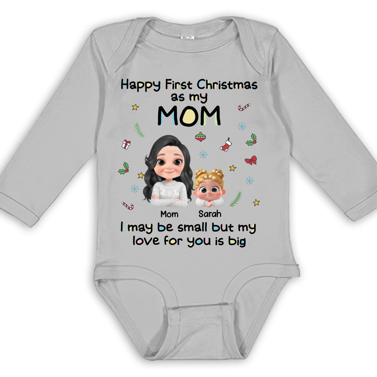 First Christmas With Mom -  Personalized Custom Long Sleeve Baby Onesie