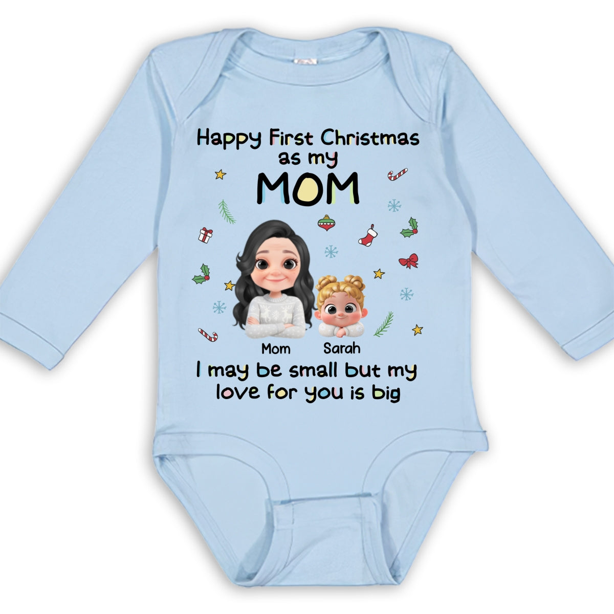 First Christmas With Mom -  Personalized Custom Long Sleeve Baby Onesie