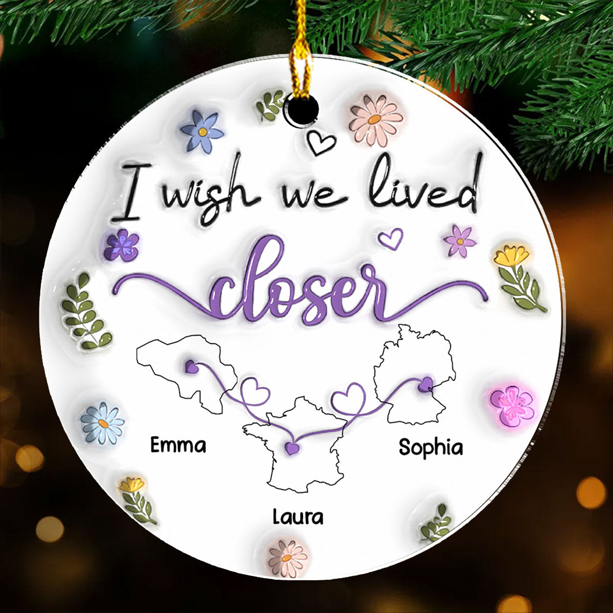 I Wish We Lived Closer Country Version - Personalized Custom 3D Inflated Effect Acrylic Ornament