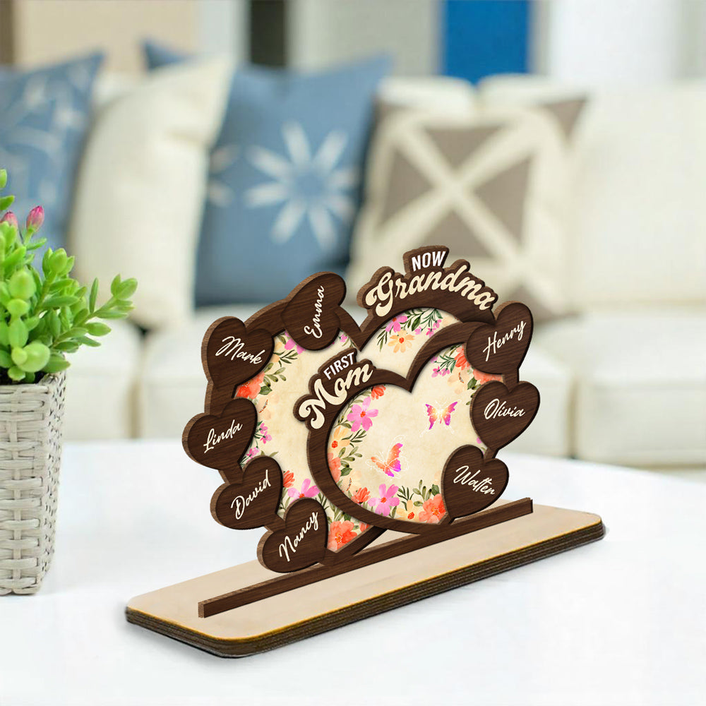 First Mom Now Grandma - Personalized Custom 2-Layer Wood Plaque With Flat Base