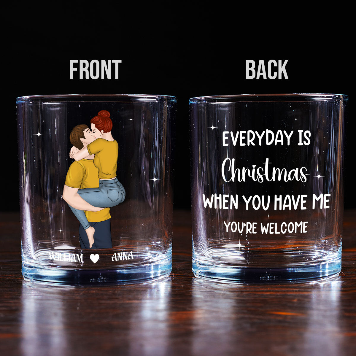 You Have Me - Personalized Custom Whiskey Glass