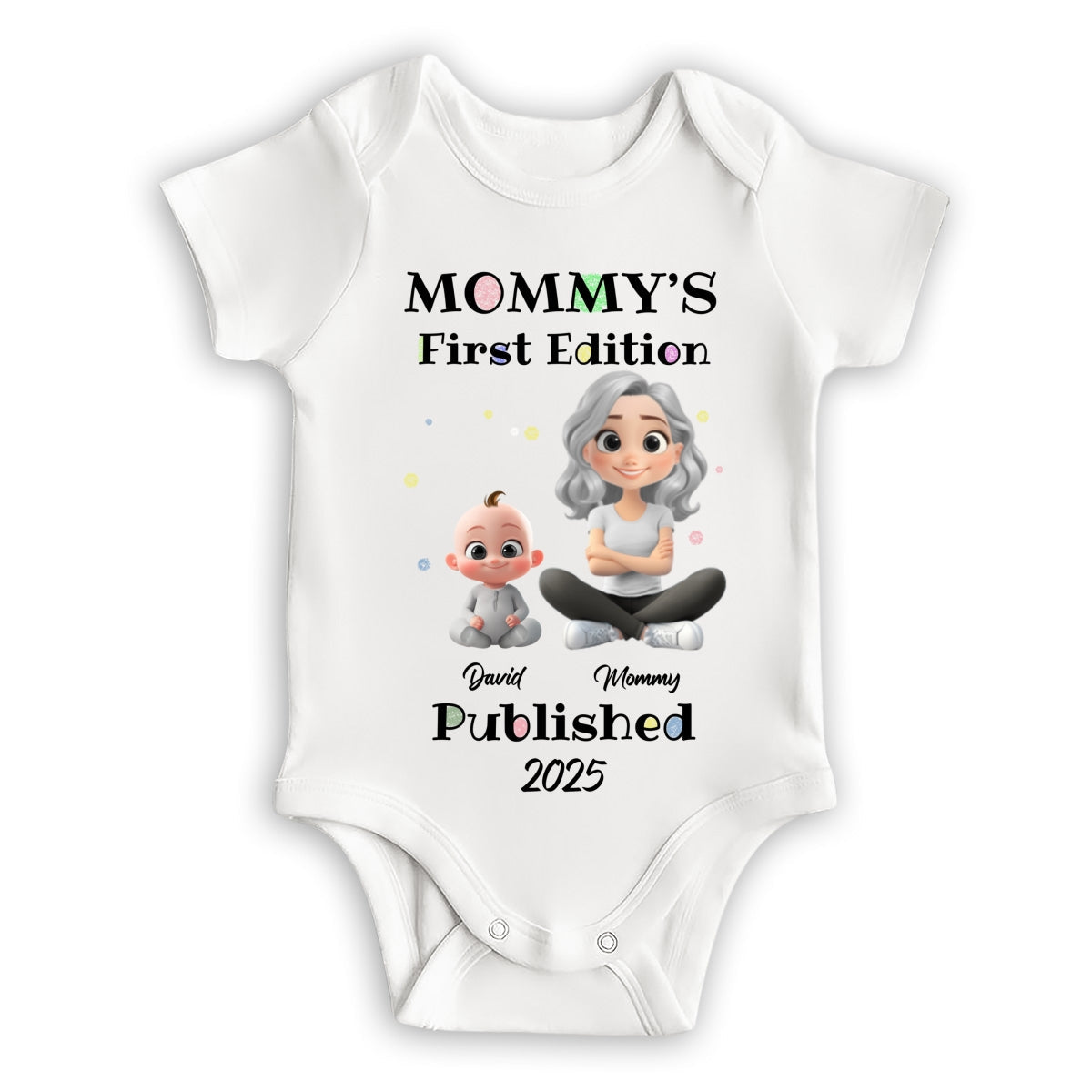 Mommy First Baby Edition - Personalized Custom Baby Onesie