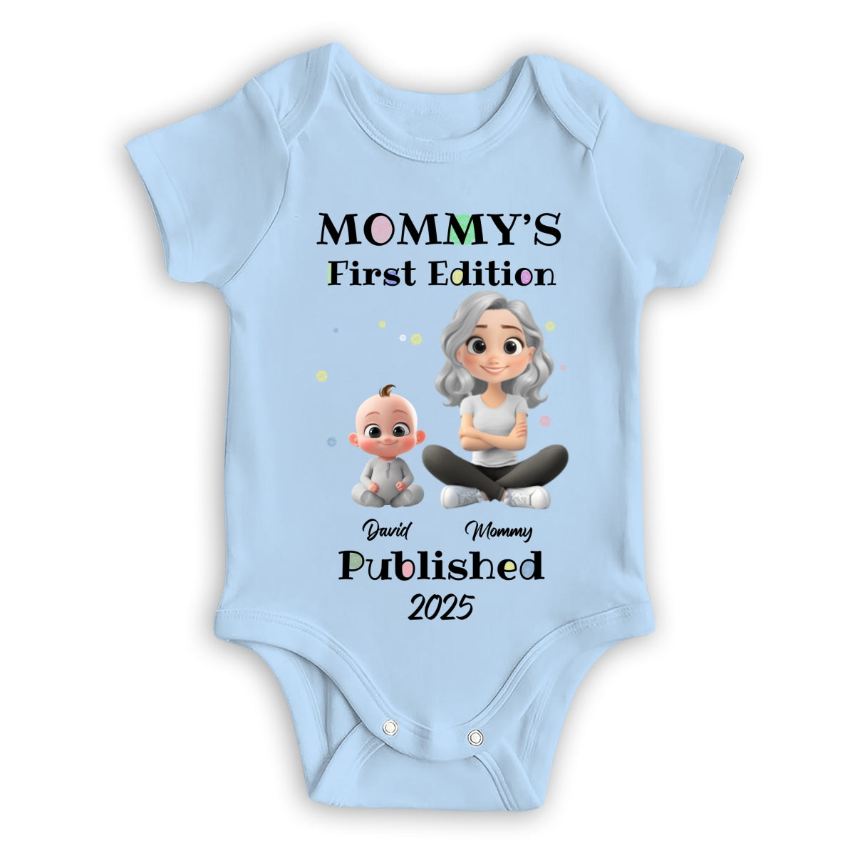 Mommy First Baby Edition - Personalized Custom Baby Onesie