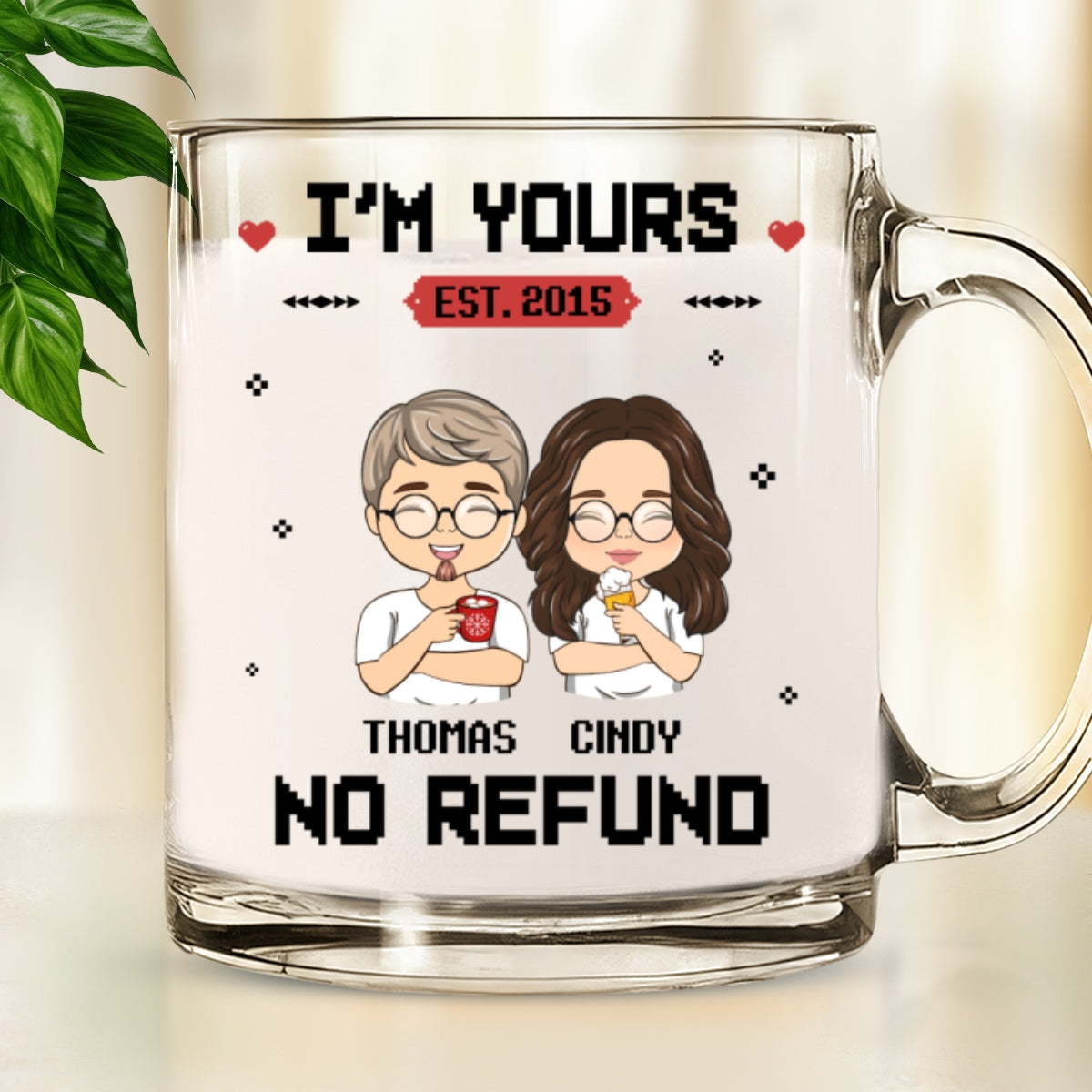 I Am Yours - Personalized Custom Glass Mug