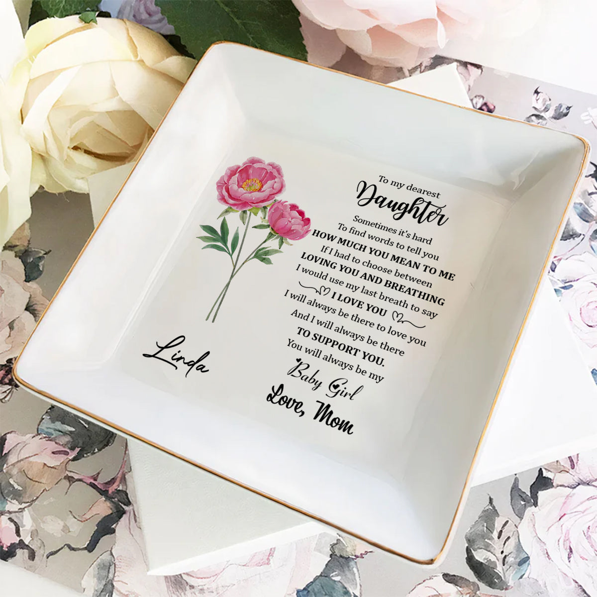 Mom Always Be There To Support Daughter - Personalized Custom Jewelry Dish
