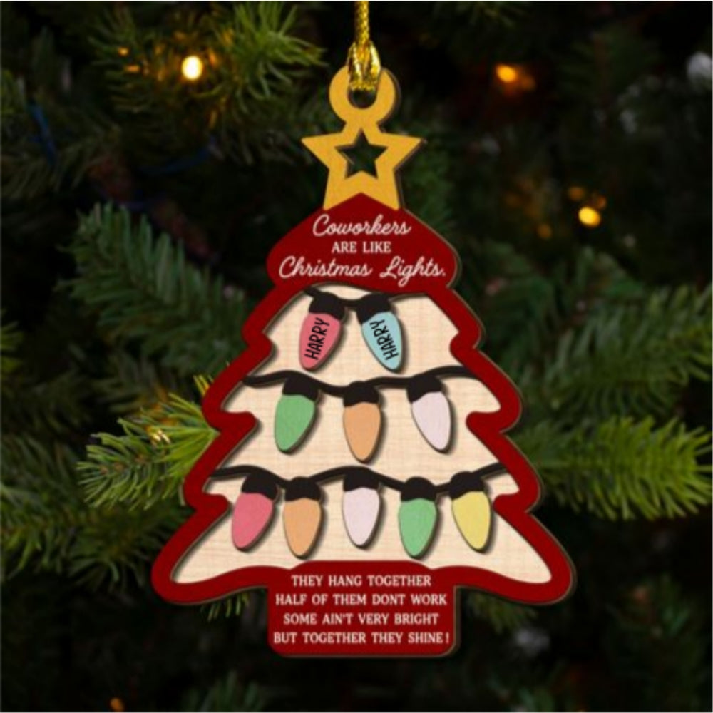 Coworkers Are Like Christmas Lights - Personalized Custom 2-Layered Wood Ornament