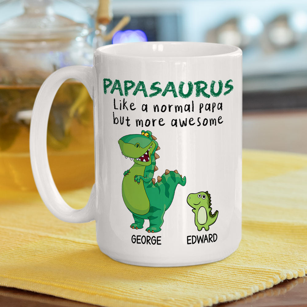 Papasaurus Is Awesome - Personalized Custom Coffee Mug