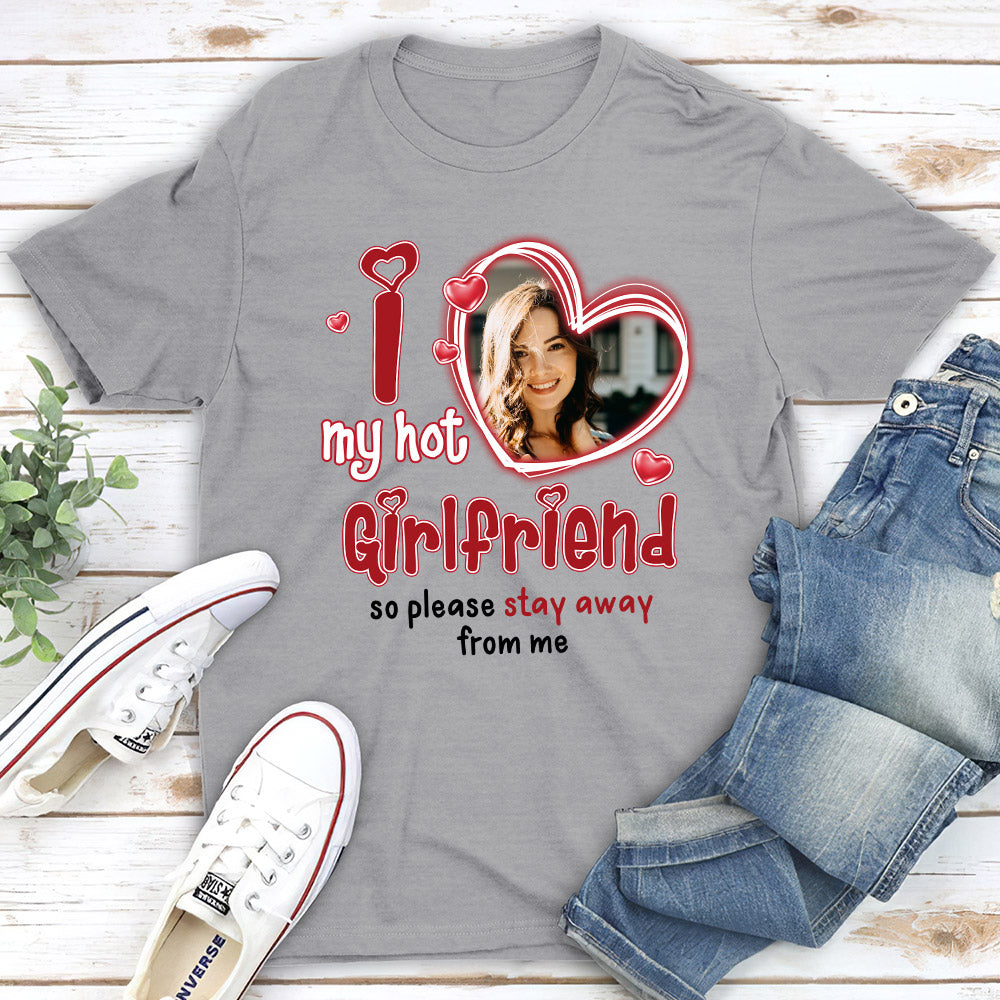 I Love My Hot Girlfriend - Personalized Custom Premium T-shirt
