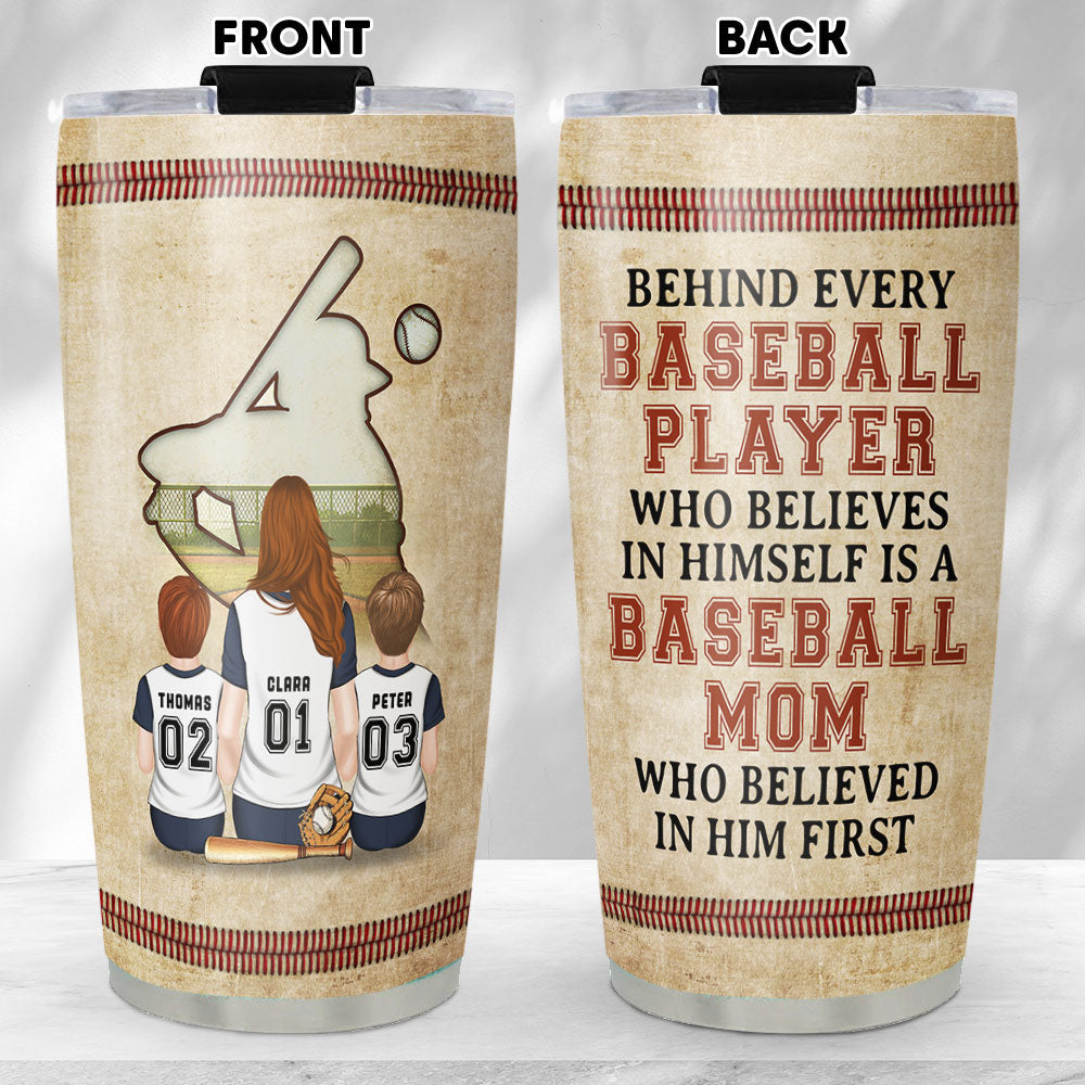 Baseball Mom Behind Every Baseball Player - Personalized Custom Tumbler