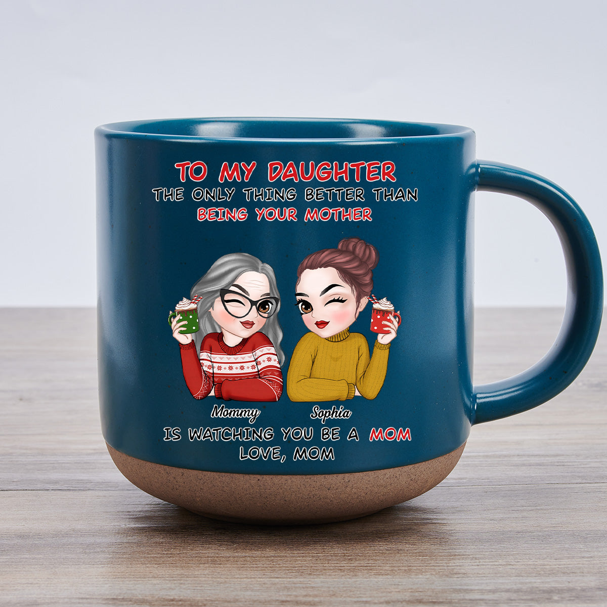 To My Daughter - Personalized Custom Pottery Mug