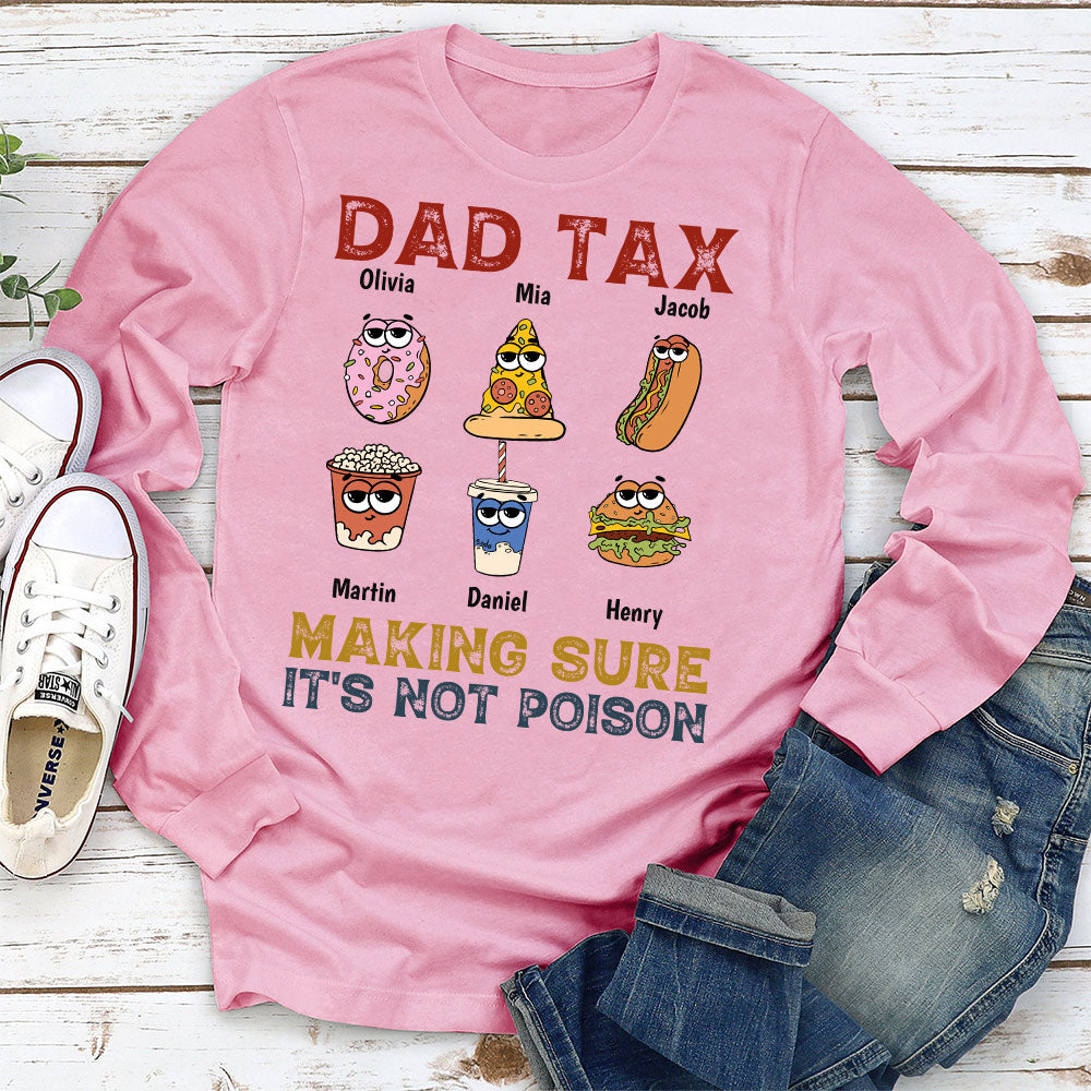 Dad Tax - Personalized Custom Shirt