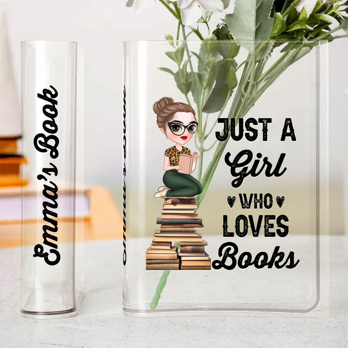 Just A Girl Loves Books - Personalized Custom Acrylic Book Vase