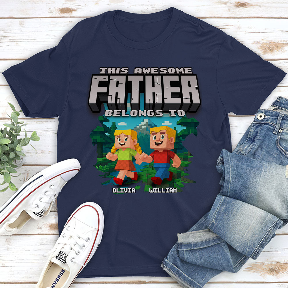 This Awesome Dad Belongs To Me - Personalized Custom Shirt