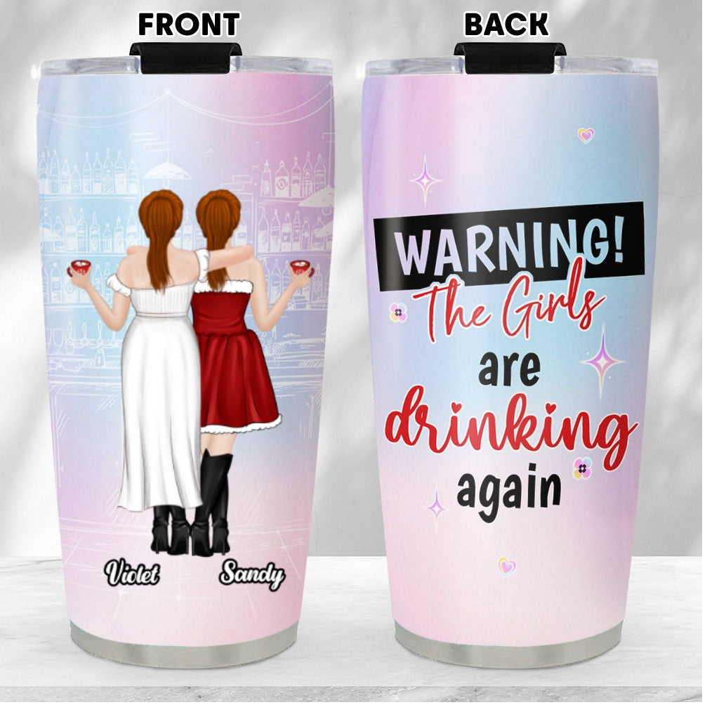 The Girls Are Drinking Again 2024 - Personalized Custom Tumbler