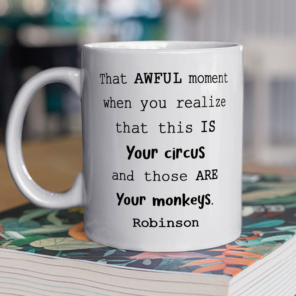 Those Are Your Monkeys Gift For Boss Coworker - Personalized Custom Coffee Mug