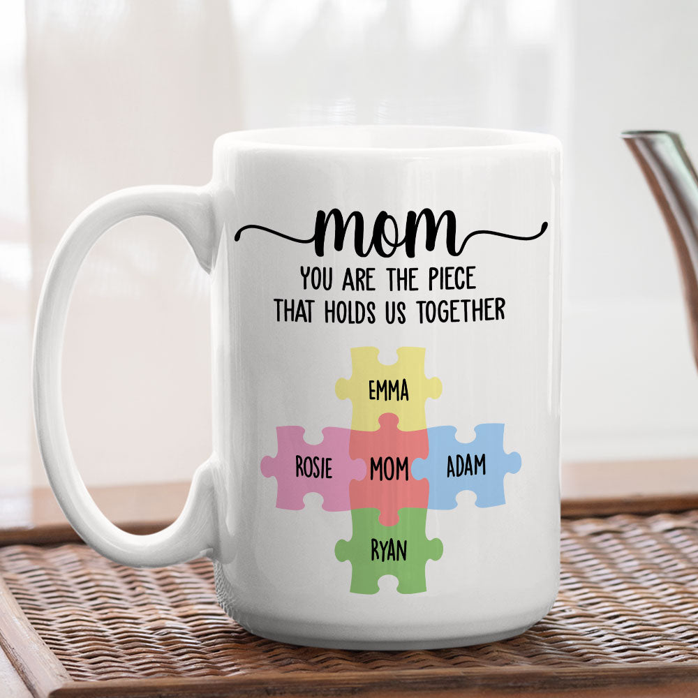 Piece That Hold Us Together - Personalized Custom Coffee Mug