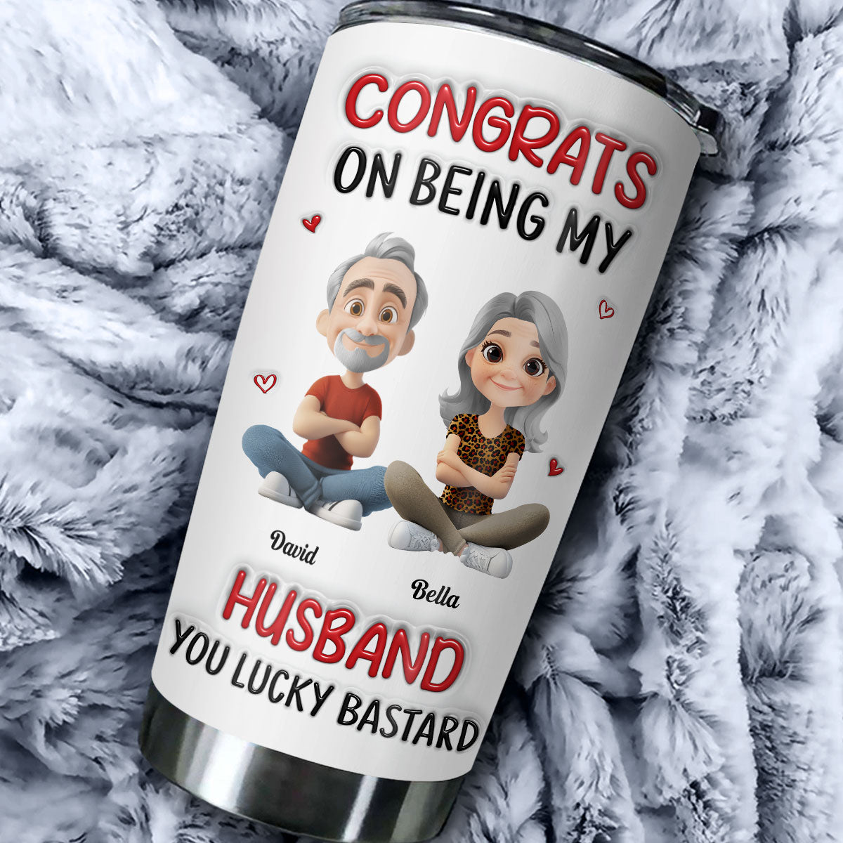 Congrats My Husband - Personalized Custom 3D Inflated Effect Tumbler