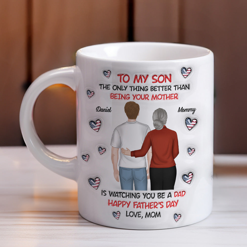 To My Son Backview - Personalized Custom 3D Inflated Effect Mug