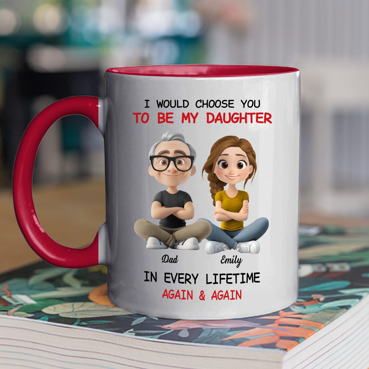 Always Choose You - Personalized Custom Accent Mug