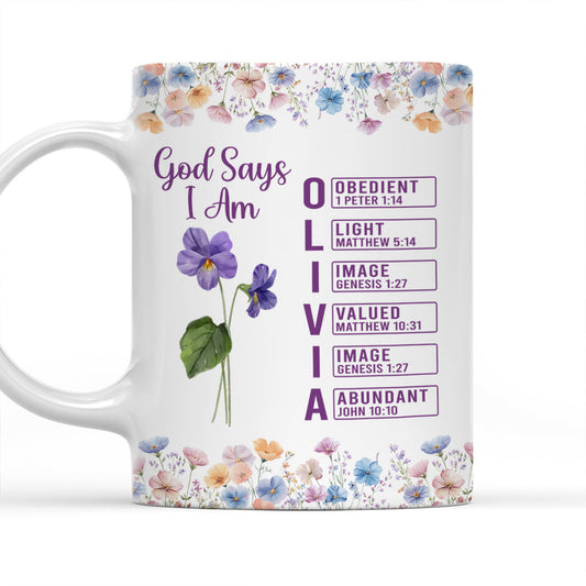 God Says I Am Custom Name - Personalized Custom Coffee Mug