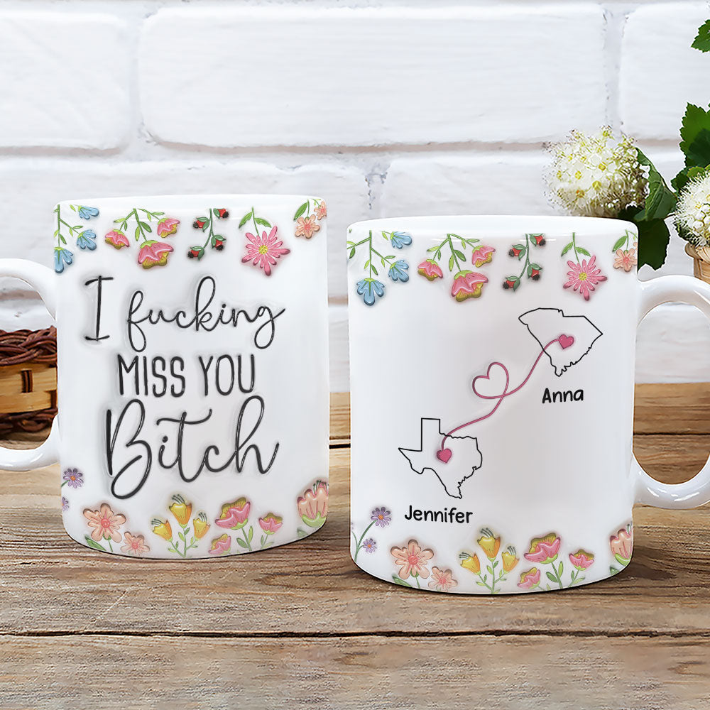 Always Miss You - Personalized Custom 3D Inflated Effect Mug