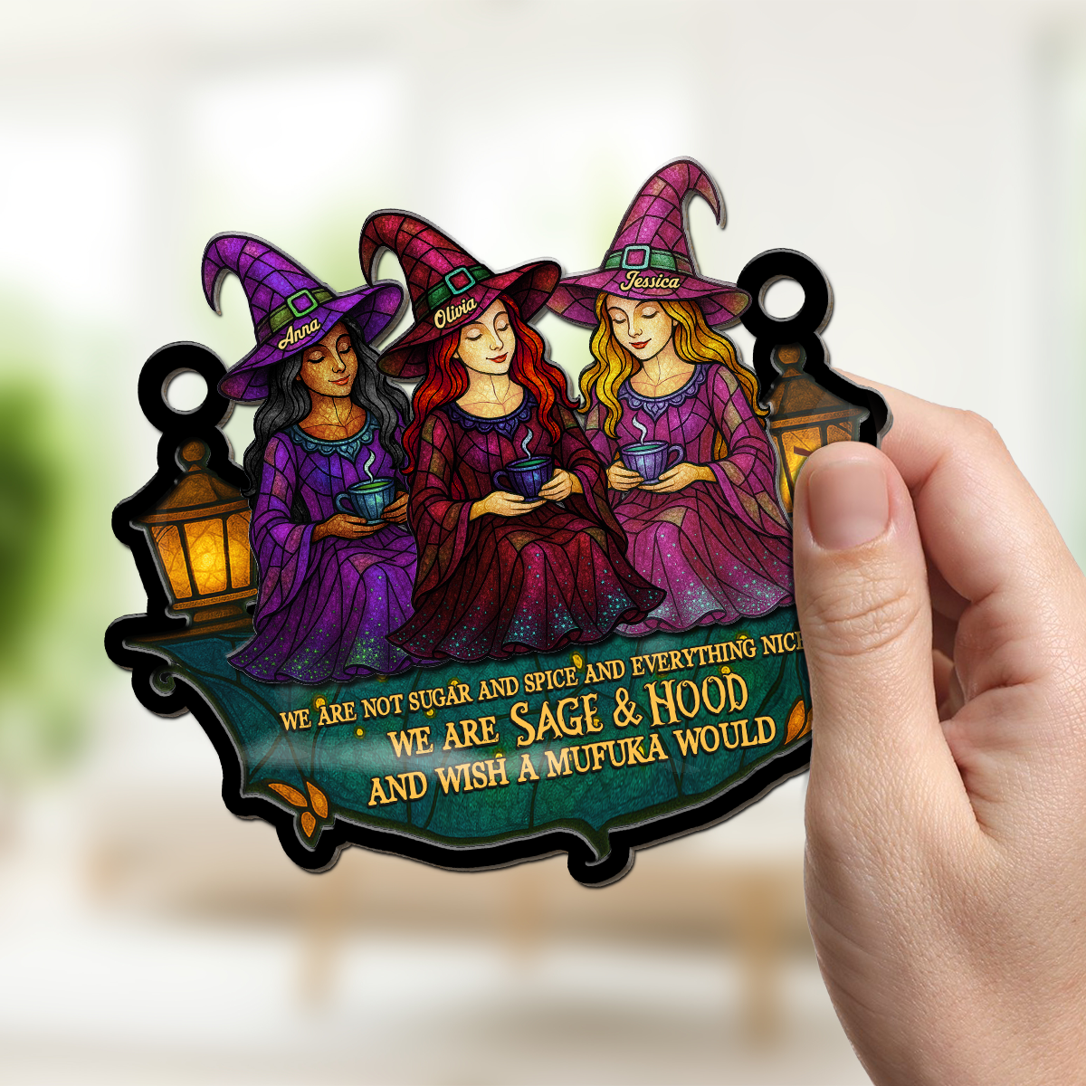 We Are Sage And Hood - Personalized Custom Suncatcher