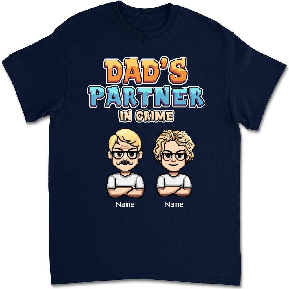 Dad Partners In Crime - Personalized Custom Shirt
