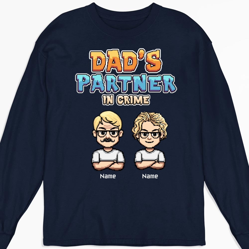 Dad Partners In Crime - Personalized Custom Shirt