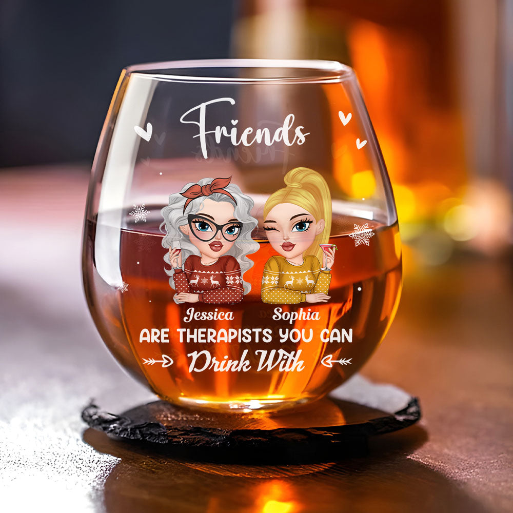 Friends Make The Best Therapists - Personalized Custom Wine Glass