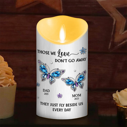 Those We Love Beside Us Every Day - Personalized Custom LED Candle