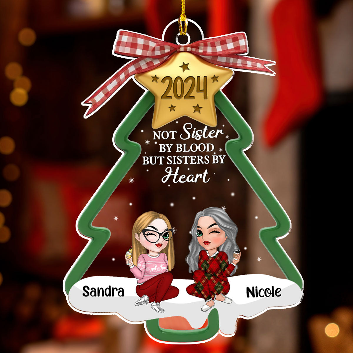 Not Sisters By Blood But By Heart - Personalized Custom Acrylic Ornament