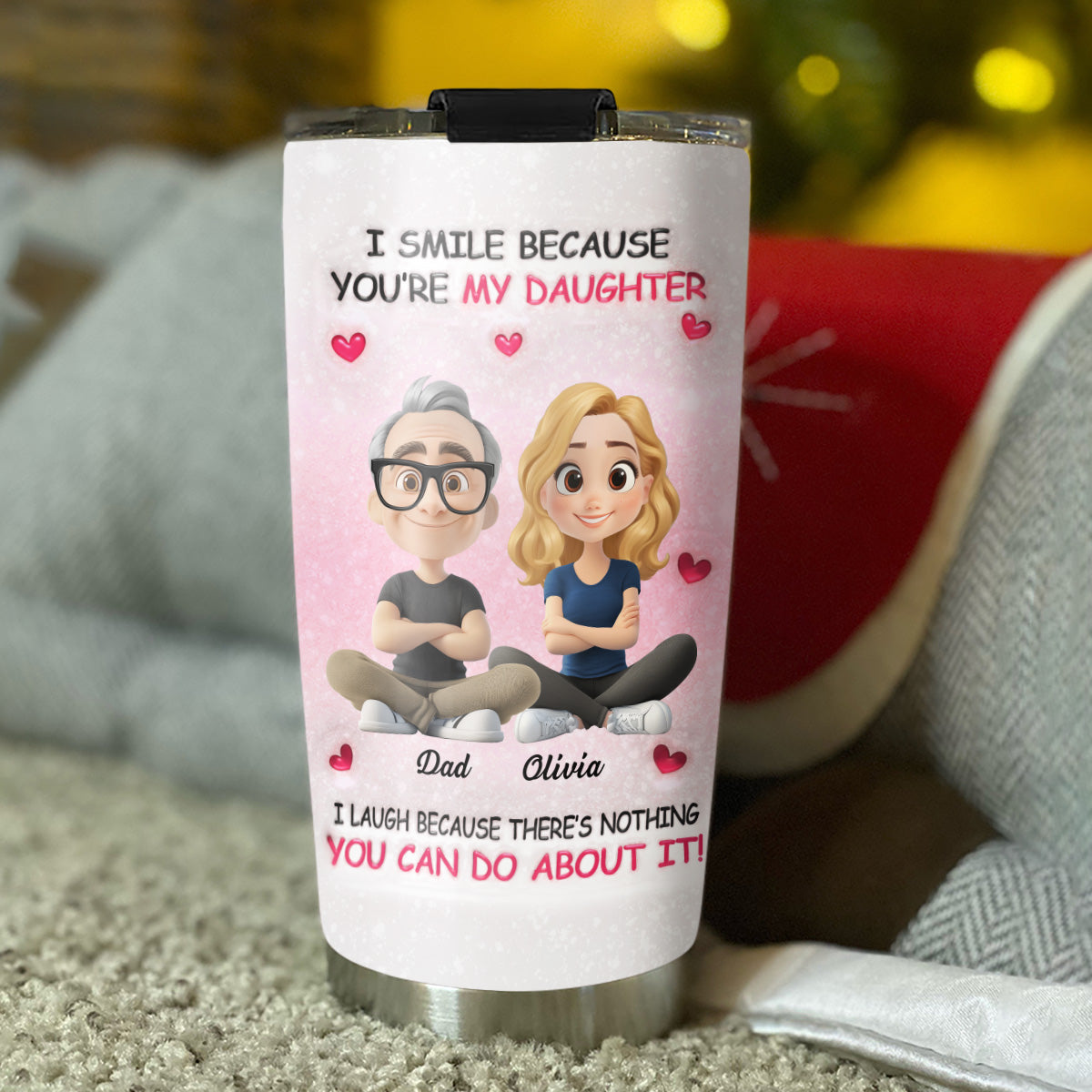 For Daughter - Personalized Custom 3D Inflated Effect Tumbler