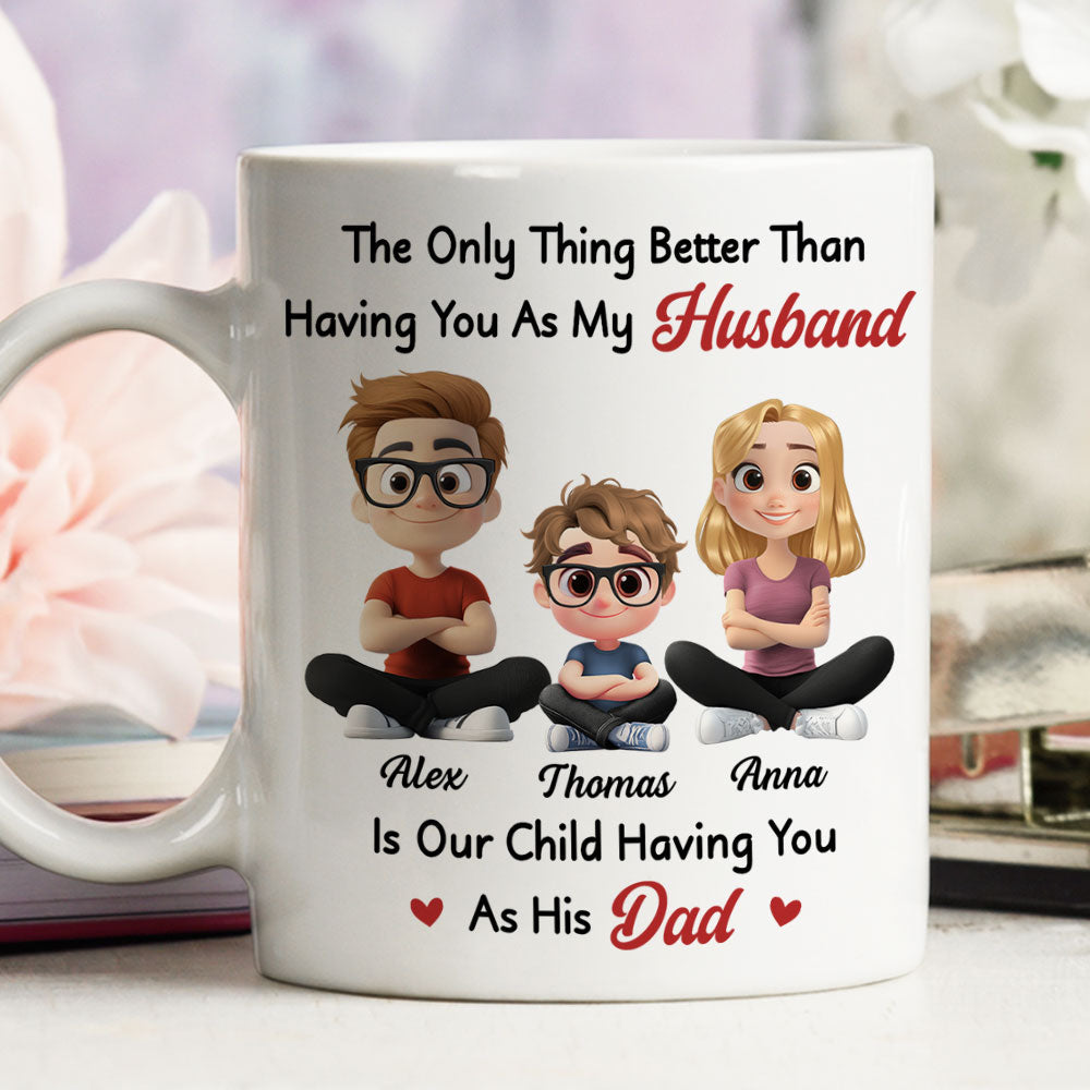 Having You As My Husband 2 - Personalized Custom Coffee Mug