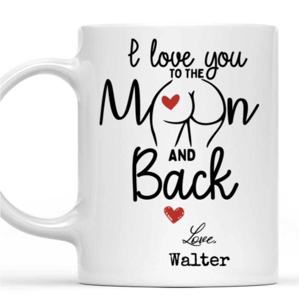 To The Moon - Personalized Custom Coffee Mug