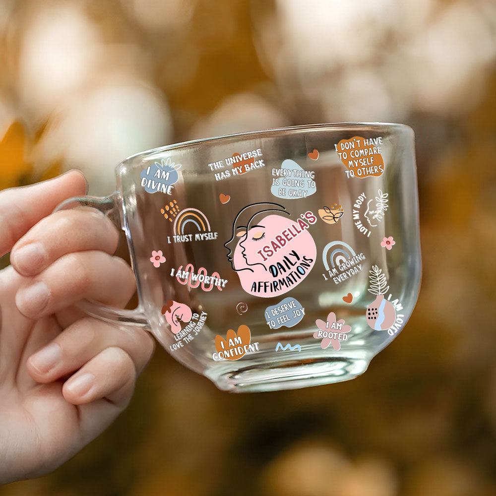 My Daily Affirmations - Personalized Custom Glass Tea Cup