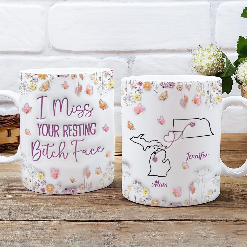 I Miss Your Resting Face - Personalized Custom 3D Inflated Effect Mug