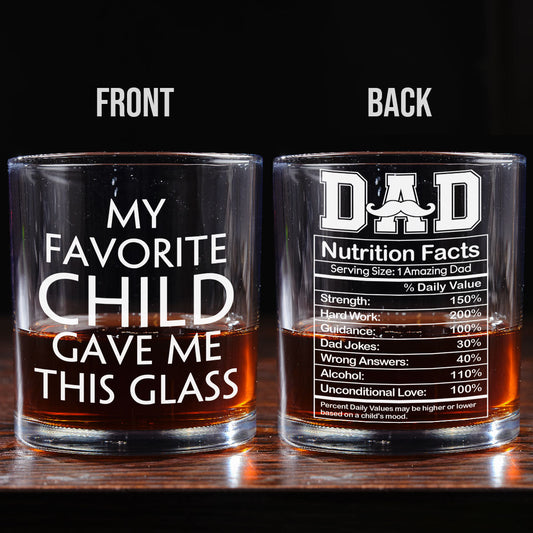 Nutrition Facts Of Dad - Personalized Custom Whiskey Glass