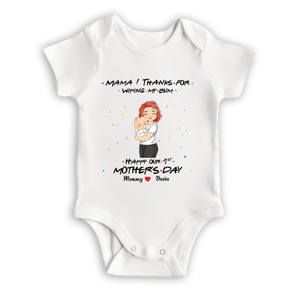 Thanks For Wiping My Bum Happy Mother Day - Personalized Custom Baby Onesie