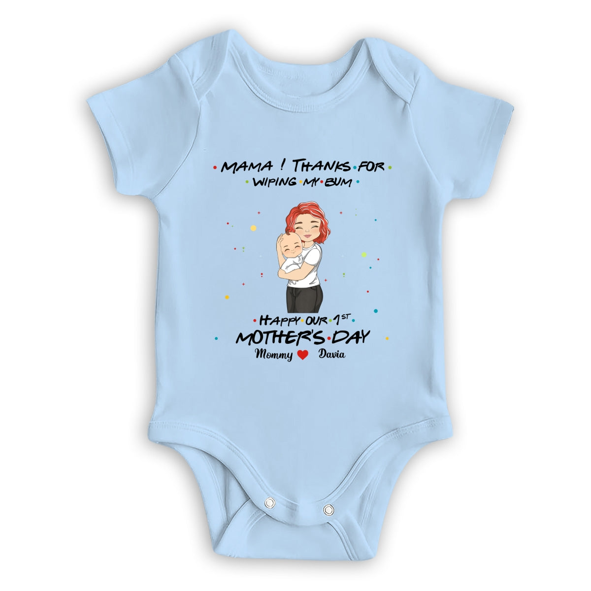 Thanks For Wiping My Bum Happy Mother Day - Personalized Custom Baby Onesie