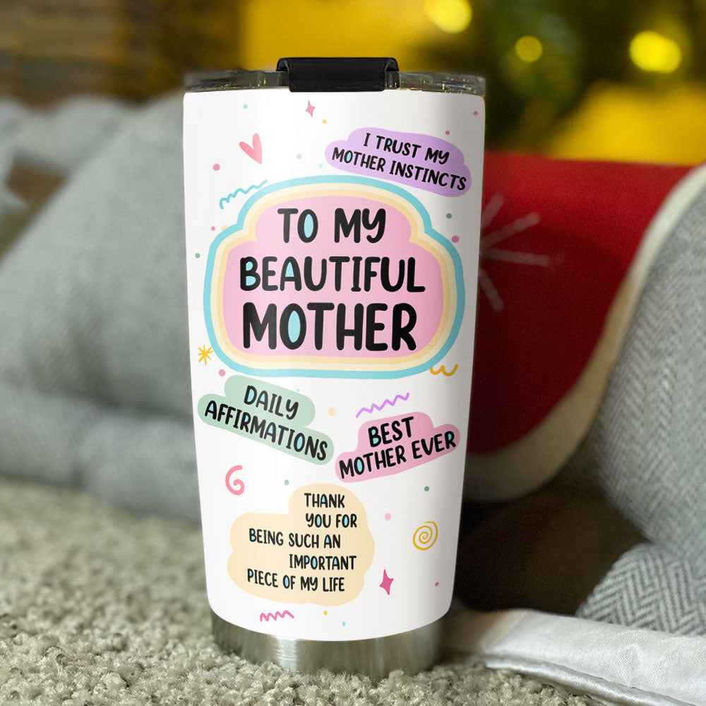 Beautiful Mom Daily Affirmations - Personalized Custom Tumbler