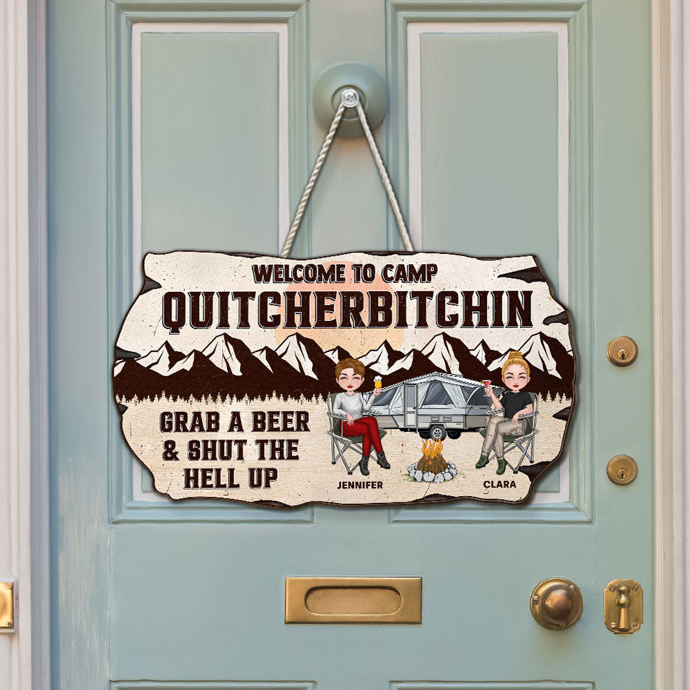 Welcome To Camp Quitcherbitchin - Personalized Custom Wood Sign